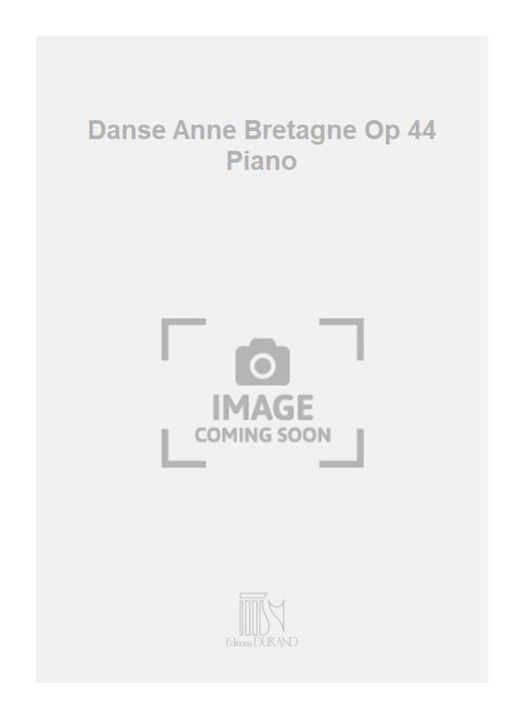 Danse Anne Bretagne Op 44 Piano